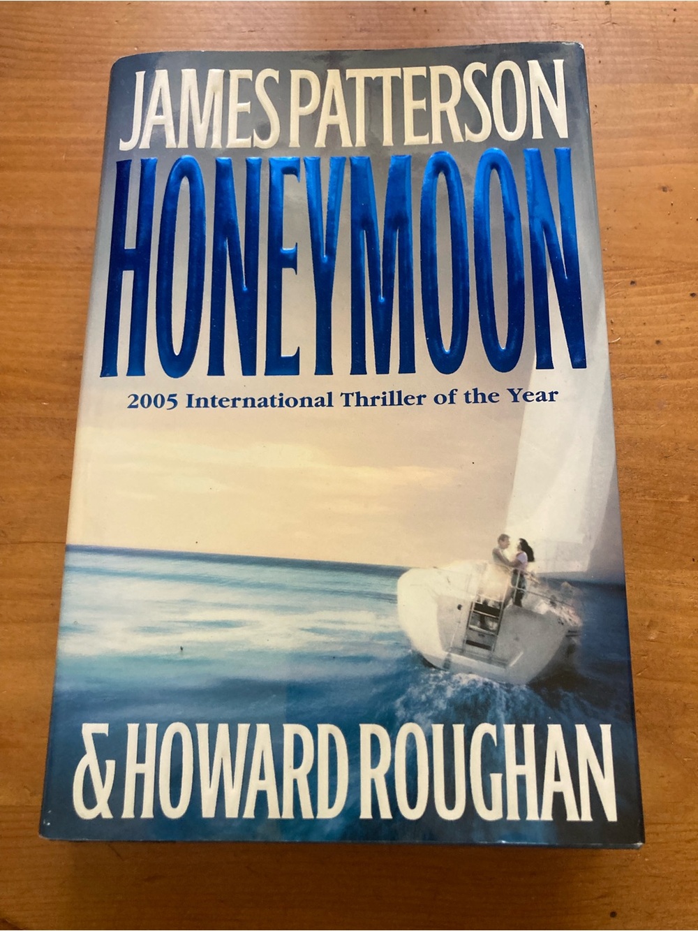 James Patterson & Howard Roughan - Honeymoon (Blue Hard Cover)